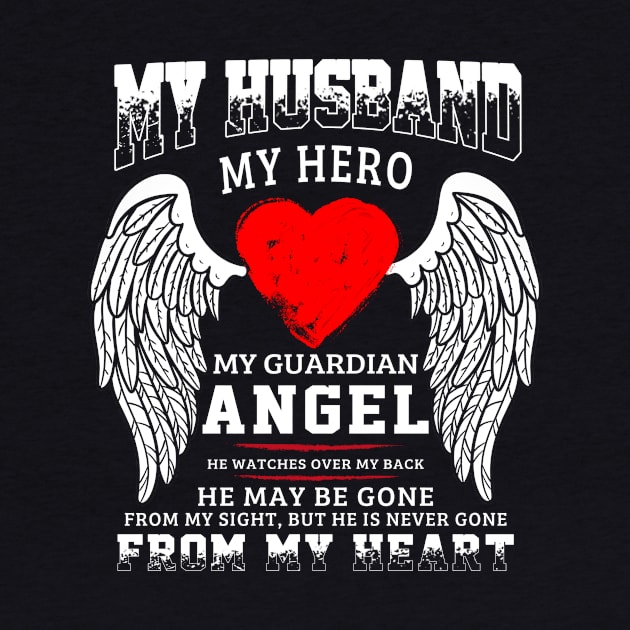 My husband My Hero My Guardian Angel by BilieOcean